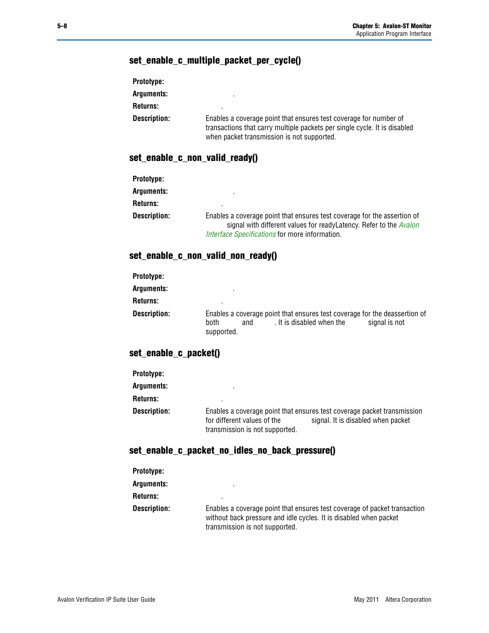 Set_enable_c_multiple_packet_per_cycle(), Set_enable_c_non_valid_ready(), Set_enable_c_non_valid_non_ready() | Set_enable_c_packet(), Set_enable_c_packet_no_idles_no_back_pressure() | Altera Avalon Verification IP Suite User Manual | Page 117 / 178