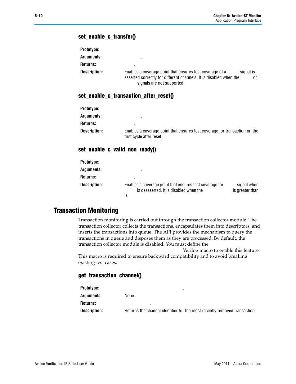 Set_enable_c_transfer(), Set_enable_c_transaction_after_reset(), Set_enable_c_valid_non_ready() | Transaction monitoring, Get_transaction_channel(), Transaction monitoring –10, Get_transaction_channel() –10 | Altera Avalon Verification IP Suite User Manual | Page 119 / 178