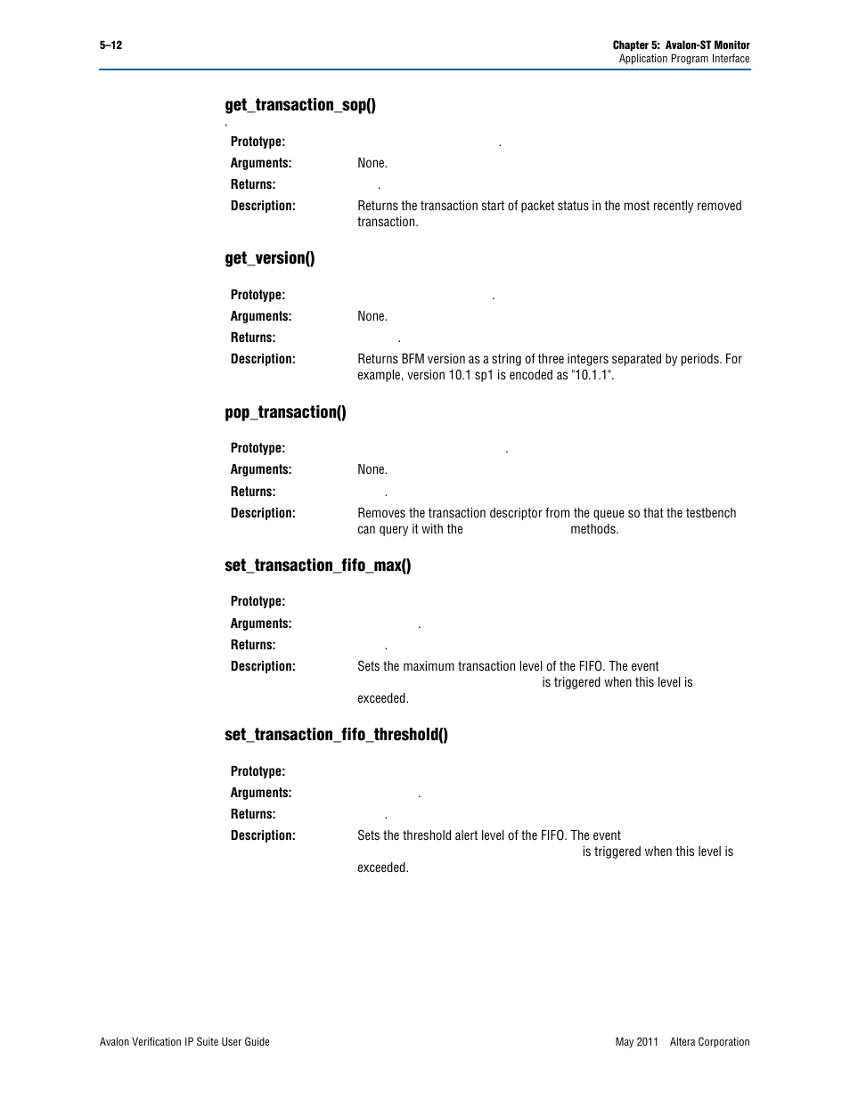 Get_transaction_sop(), Get_version(), Pop_transaction() | Set_transaction_fifo_max(), Set_transaction_fifo_threshold() | Altera Avalon Verification IP Suite User Manual | Page 121 / 178