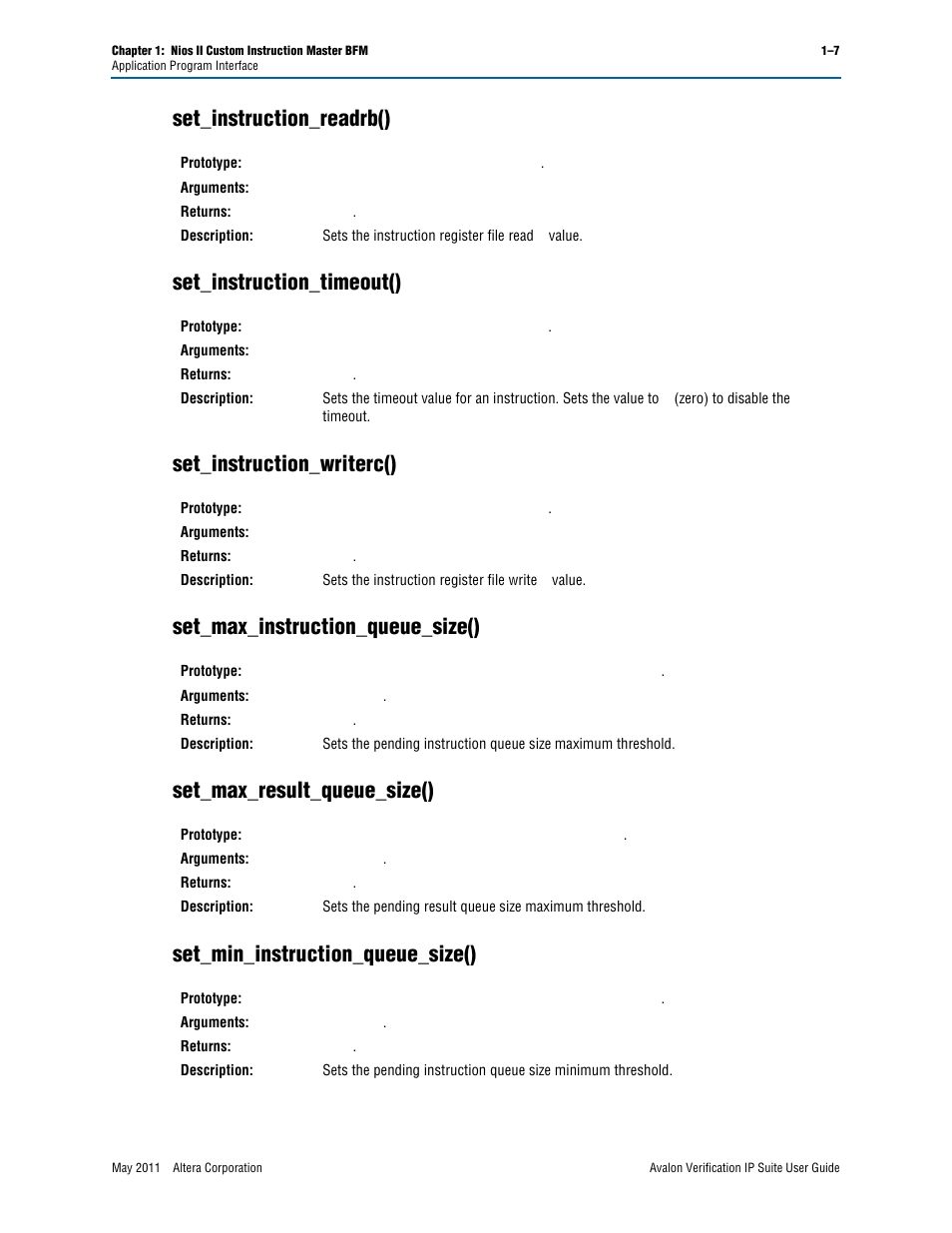 Set_instruction_readrb(), Set_instruction_timeout(), Set_instruction_writerc() | Set_max_instruction_queue_size(), Set_max_result_queue_size(), Set_min_instruction_queue_size() | Altera Avalon Verification IP Suite User Manual | Page 145 / 178