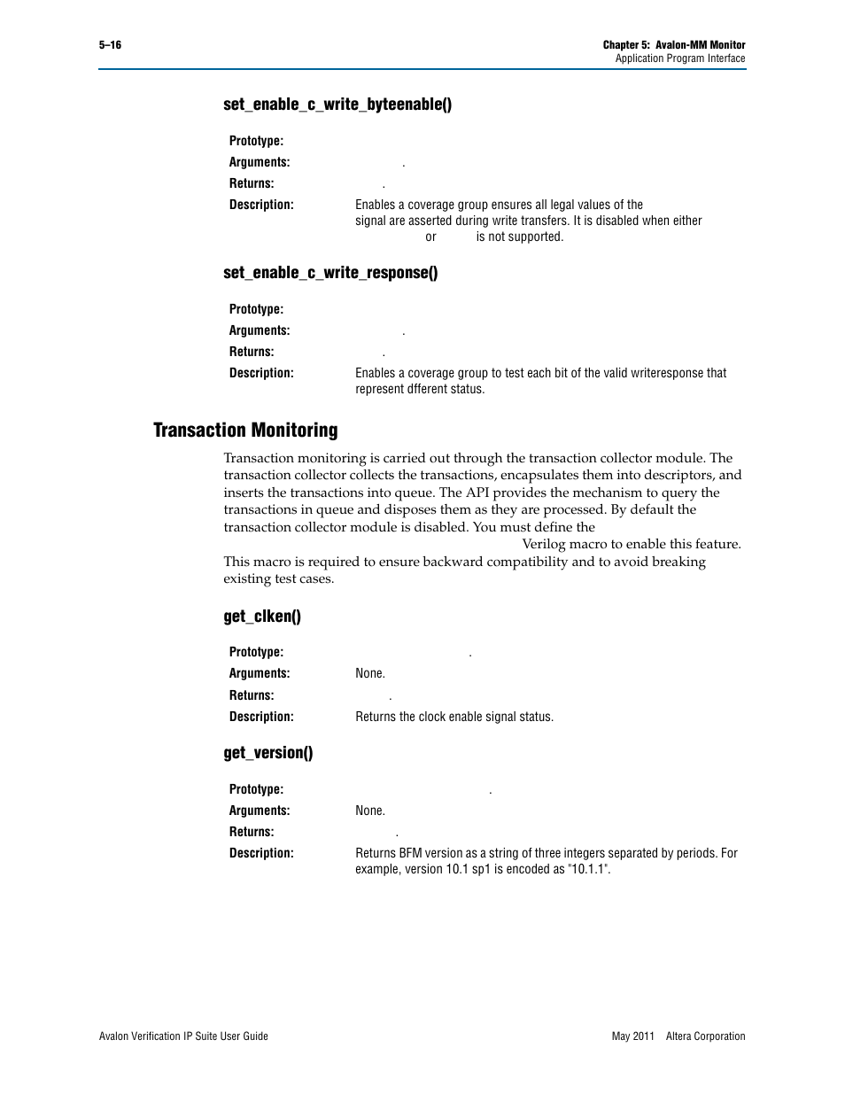 Set_enable_c_write_byteenable(), Set_enable_c_write_response(), Transaction monitoring | Get_clken(), Get_version(), Transaction monitoring –16, Get_clken() –16 get_version() –16, Get_clken() get_version() | Altera Avalon Verification IP Suite User Manual | Page 79 / 178
