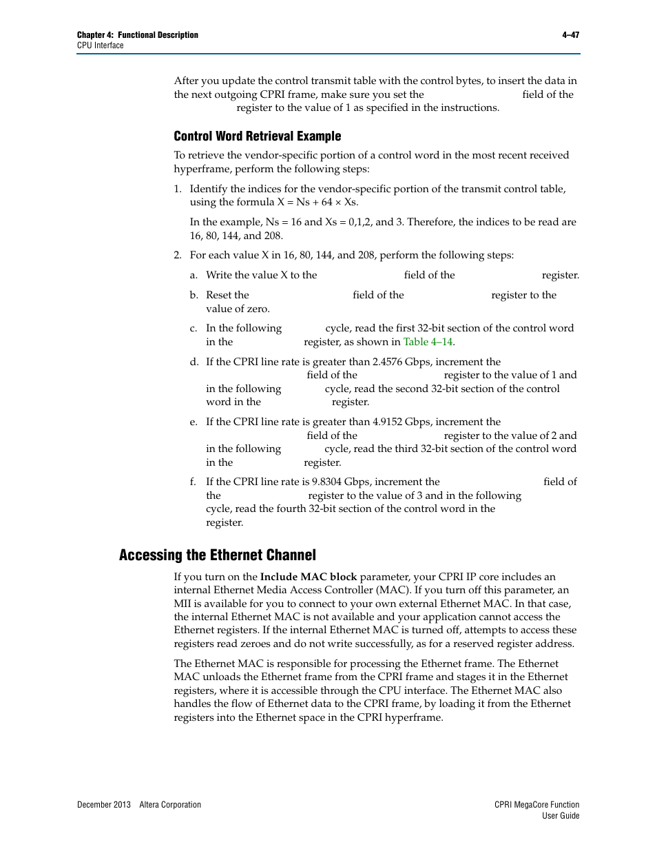 Control word retrieval example, Accessing the ethernet channel, Control word retrieval example –47 | Accessing the ethernet channel –47, Accessing the, Control word, For an example | Altera CPRI IP Core User Manual | Page 79 / 220