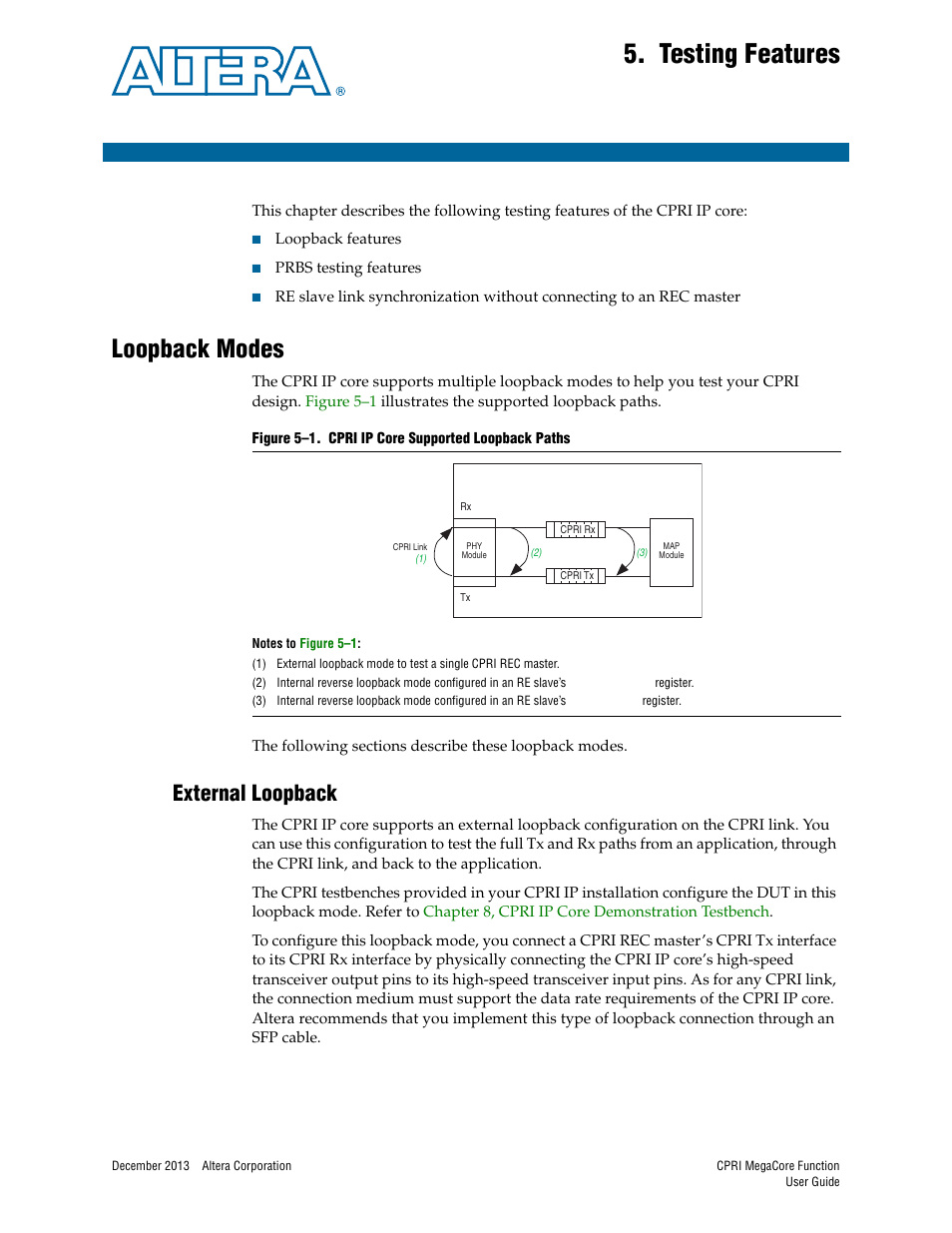 Testing features, Loopback modes, External loopback | Chapter 5. testing features, Loopback modes –1, External loopback –1 | Altera CPRI IP Core User Manual | Page 93 / 220