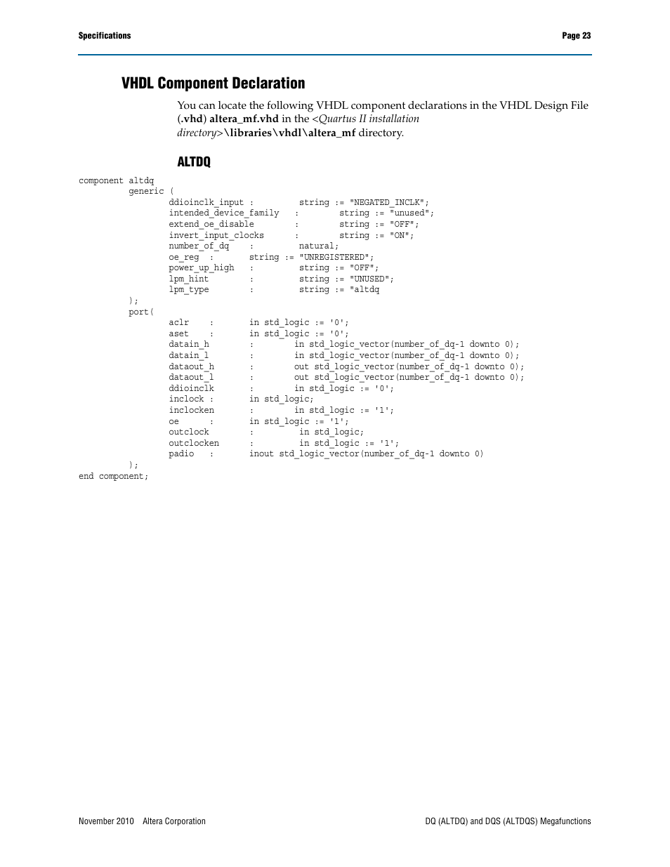 Vhdl component declaration, Altdq | Altera DQ (ALTDQ) User Manual | Page 23 / 31