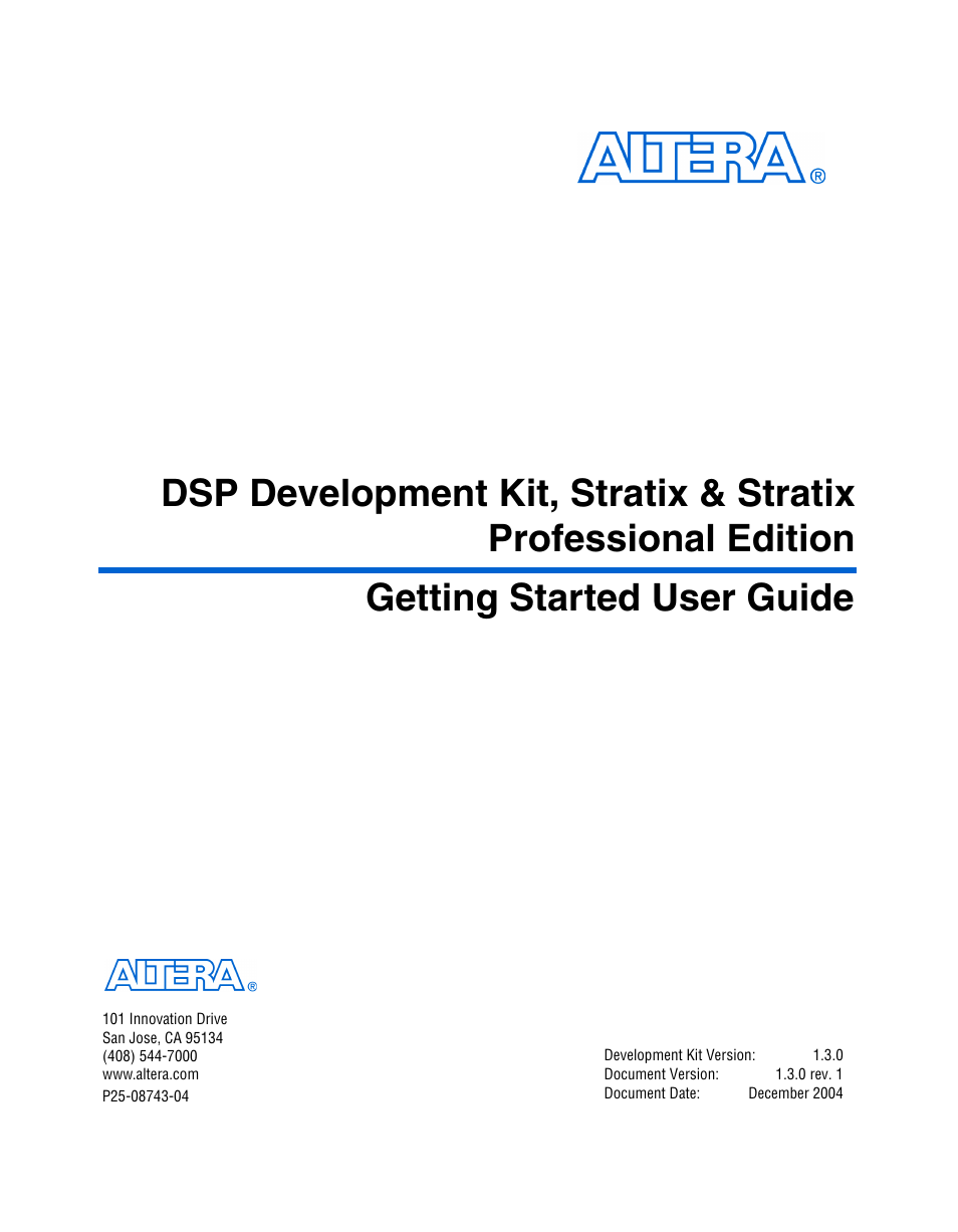 Altera DSP Development Kit, Stratix & Stratix Professional Edition Getting Started User Manual | 26 pages