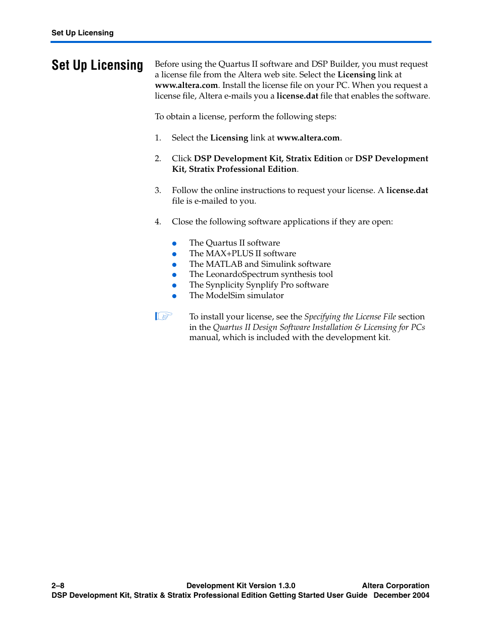 Set up licensing | Altera DSP Development Kit, Stratix & Stratix Professional Edition Getting Started User Manual | Page 20 / 26