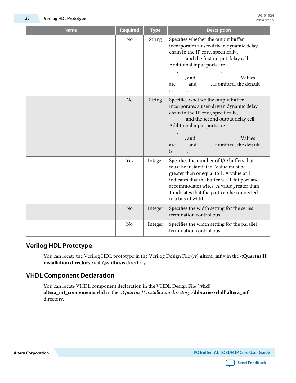Verilog hdl prototype, Vhdl component declaration | Altera I/O Buffer (ALTIOBUF) IP Core User Manual | Page 28 / 30