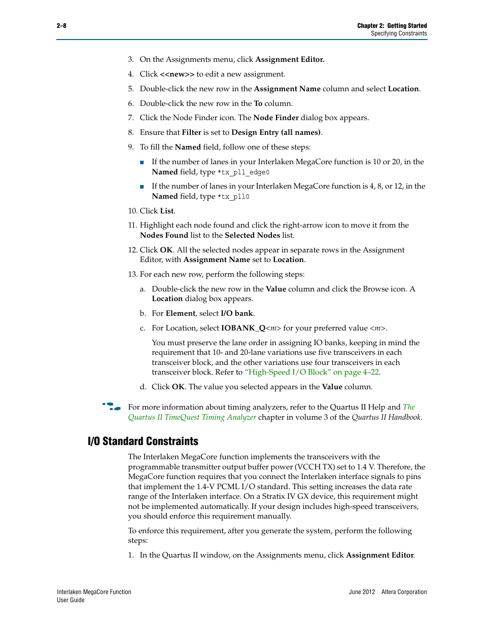 I/o standard constraints, I/o standard constraints –8 | Altera Interlaken MegaCore Function User Manual | Page 20 / 90