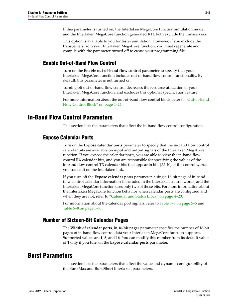 Enable out-of-band flow control, In-band flow control parameters, Expose calendar ports | Burst parameters, Enable out-of-band flow control –3, In-band flow control parameters –3, Burst parameters –3, Number of sixteen-bit calendar pages | Altera Interlaken MegaCore Function User Manual | Page 25 / 90