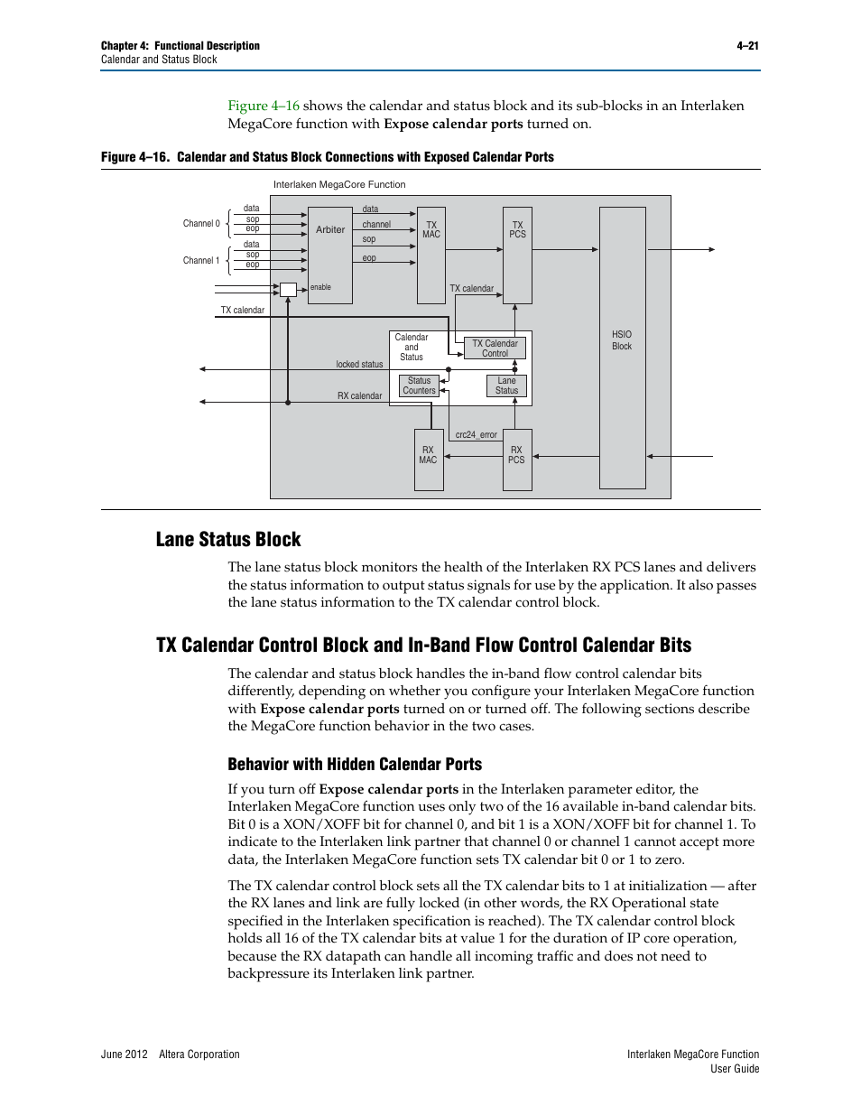 Lane status block, Behavior with hidden calendar ports, Behavior with hidden calendar ports –21 | Altera Interlaken MegaCore Function User Manual | Page 47 / 90