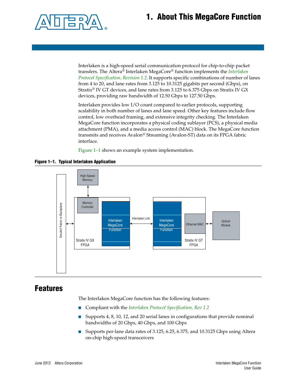 About this megacore function, Features, Chapter 1. about this megacore function | Features –1 | Altera Interlaken MegaCore Function User Manual | Page 7 / 90