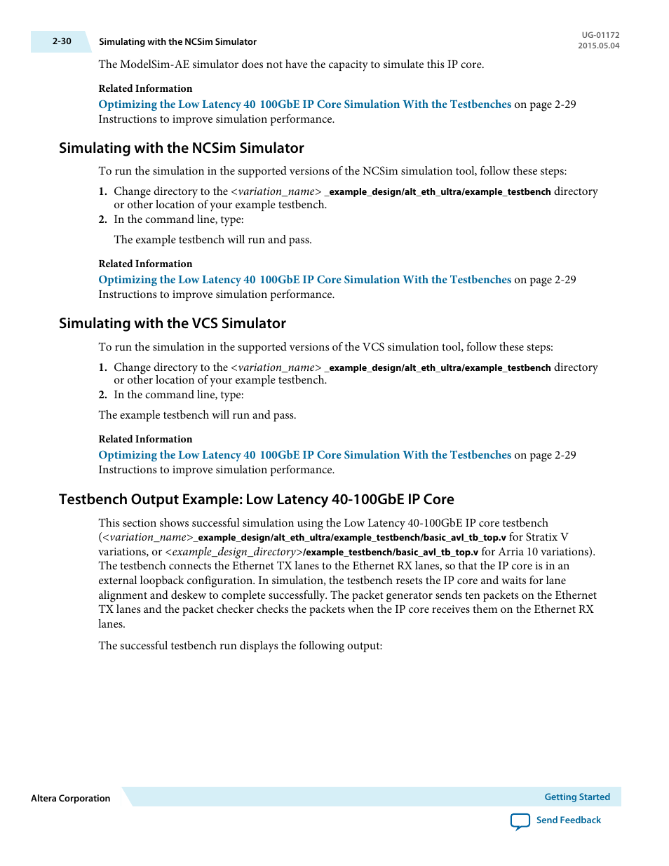 Simulating with the ncsim simulator, Simulating with the vcs simulator, Simulating with the ncsim simulator -30 | Simulating with the vcs simulator -30 | Altera Low Latency 40-Gbps Ethernet MAC and PHY MegaCore Function User Manual | Page 44 / 196