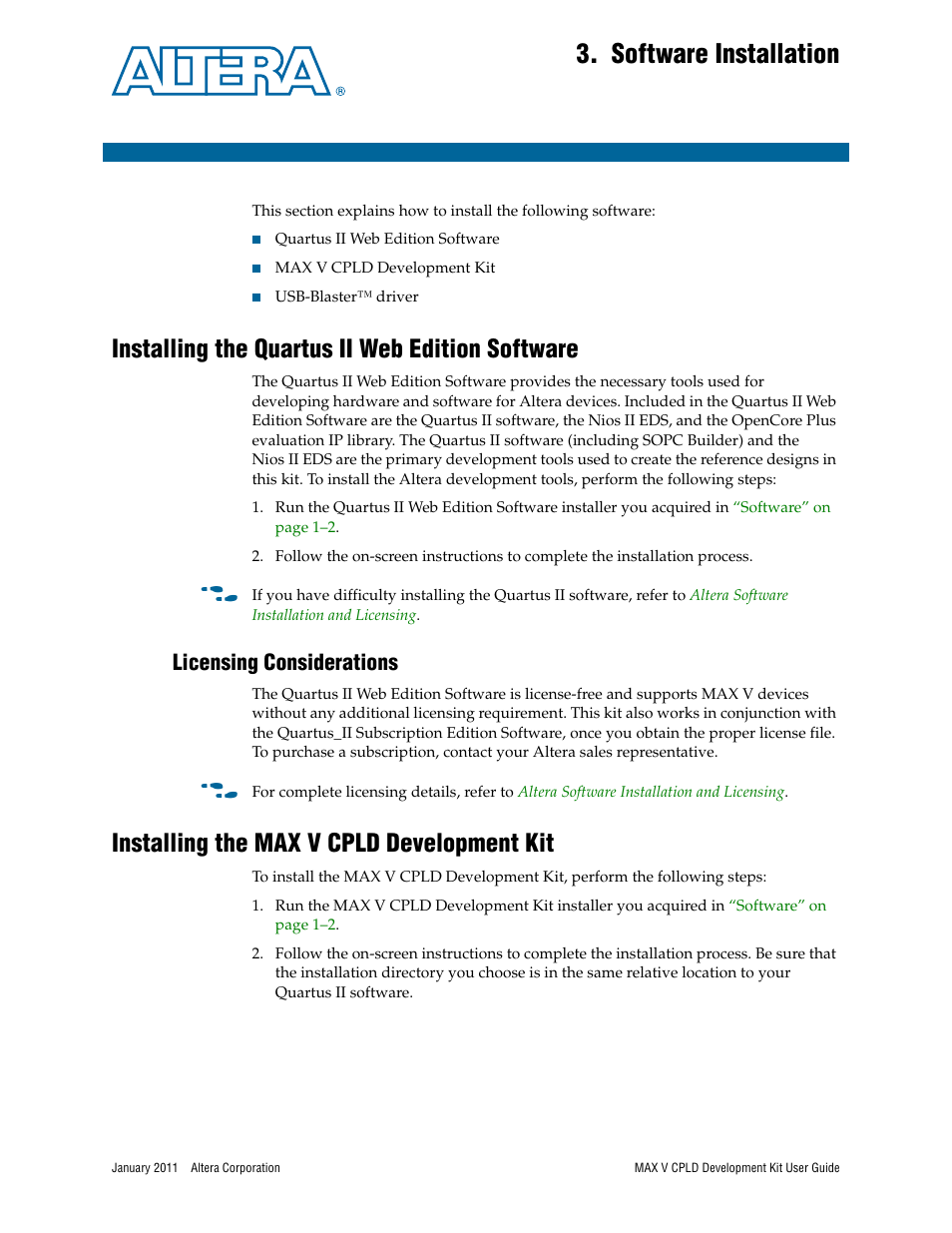 Software installation, Installing the quartus ii web edition software, Licensing considerations | Installing the max v cpld development kit, Chapter 3. software installation, Installing the quartus ii web edition software –1, Licensing considerations –1, Installing the max v cpld development kit –1 | Altera MAX V CPLD User Manual | Page 11 / 30