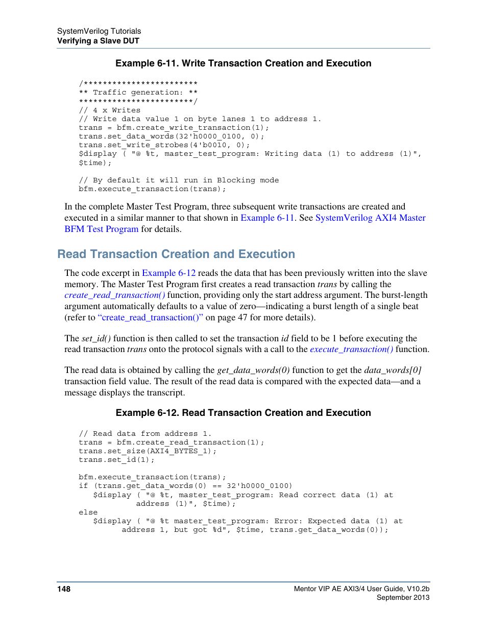 Read transaction creation and execution, E code excerpt in, Example 6-11 | Altera Mentor Verification IP Altera Edition AMBA AXI3/4TM User Manual | Page 166 / 783