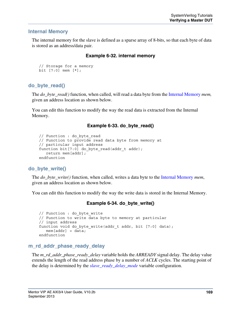 Internal memory, Do_byte_read(), Do_byte_write() | M_rd_addr_phase_ready_delay, Write a byte of data to | Altera Mentor Verification IP Altera Edition AMBA AXI3/4TM User Manual | Page 187 / 783