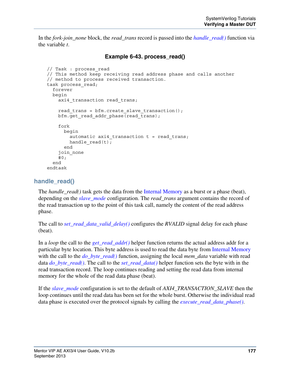 Handle_read(), Example 6-43. process_read() | Altera Mentor Verification IP Altera Edition AMBA AXI3/4TM User Manual | Page 195 / 783