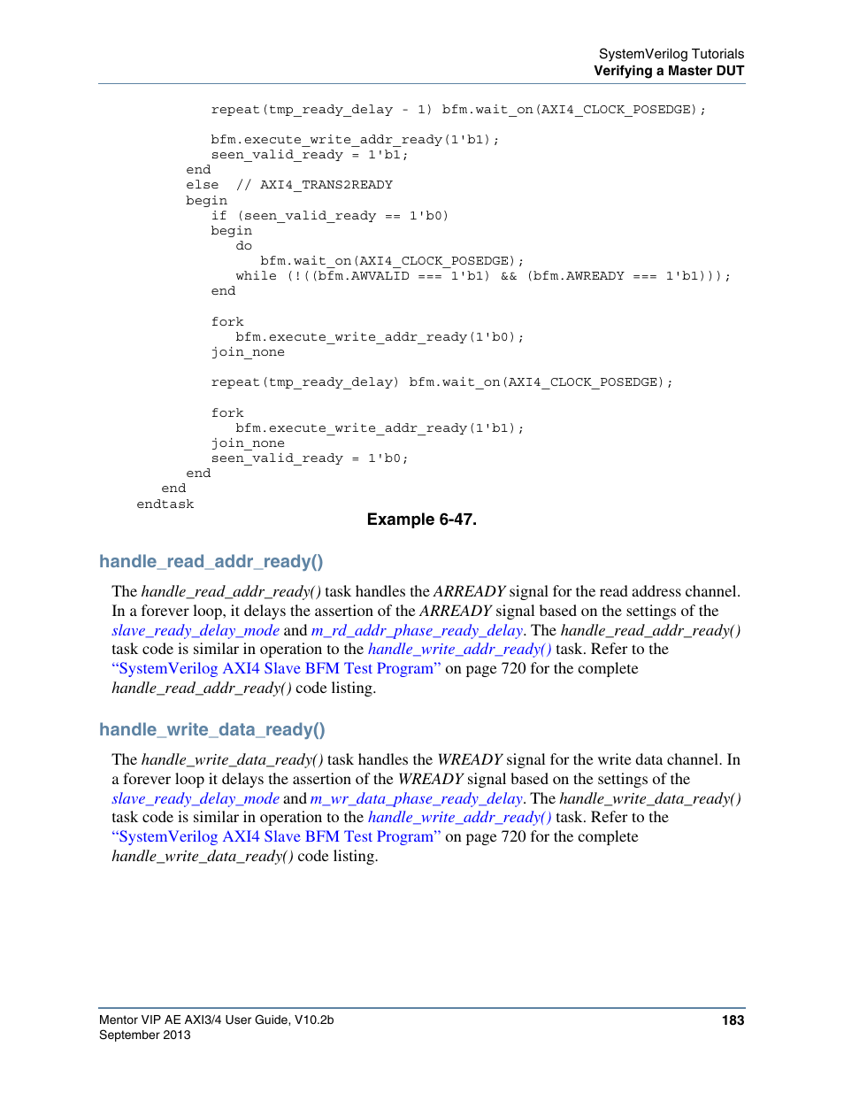 Handle_read_addr_ready(), Handle_write_data_ready(), Example 6-47 | Task | Altera Mentor Verification IP Altera Edition AMBA AXI3/4TM User Manual | Page 201 / 783