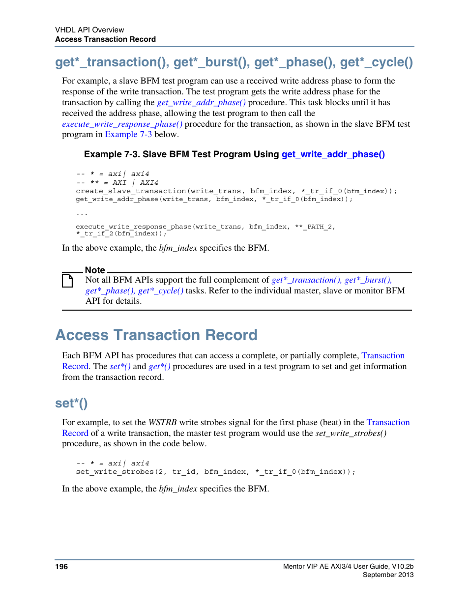 Access transaction record, Set*(), Example 7-3. slave bfm test program using | Procedures block the test | Altera Mentor Verification IP Altera Edition AMBA AXI3/4TM User Manual | Page 214 / 783