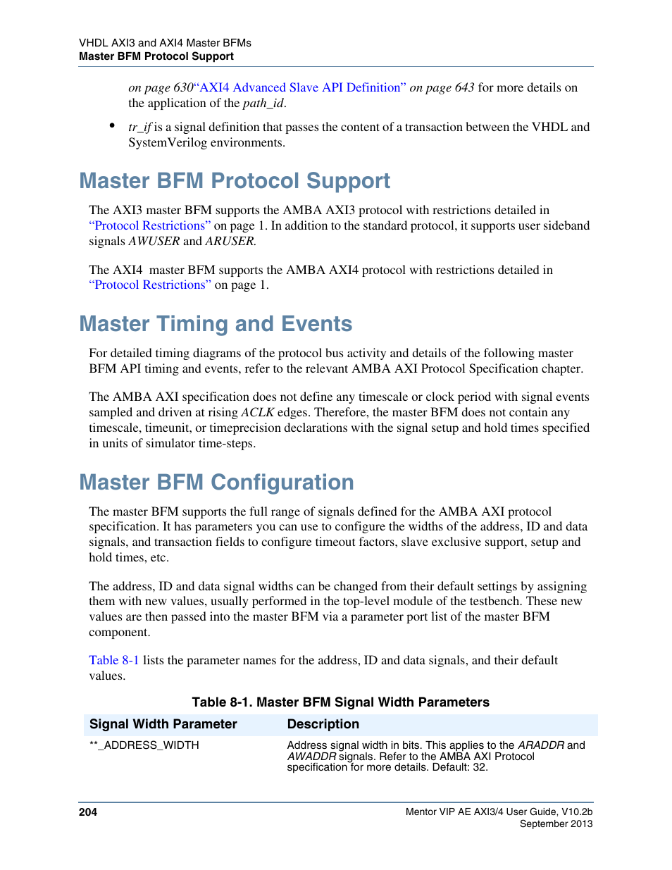 Master bfm protocol support, Master timing and events, Master bfm configuration | Table 8-1. master bfm signal width parameters | Altera Mentor Verification IP Altera Edition AMBA AXI3/4TM User Manual | Page 222 / 783