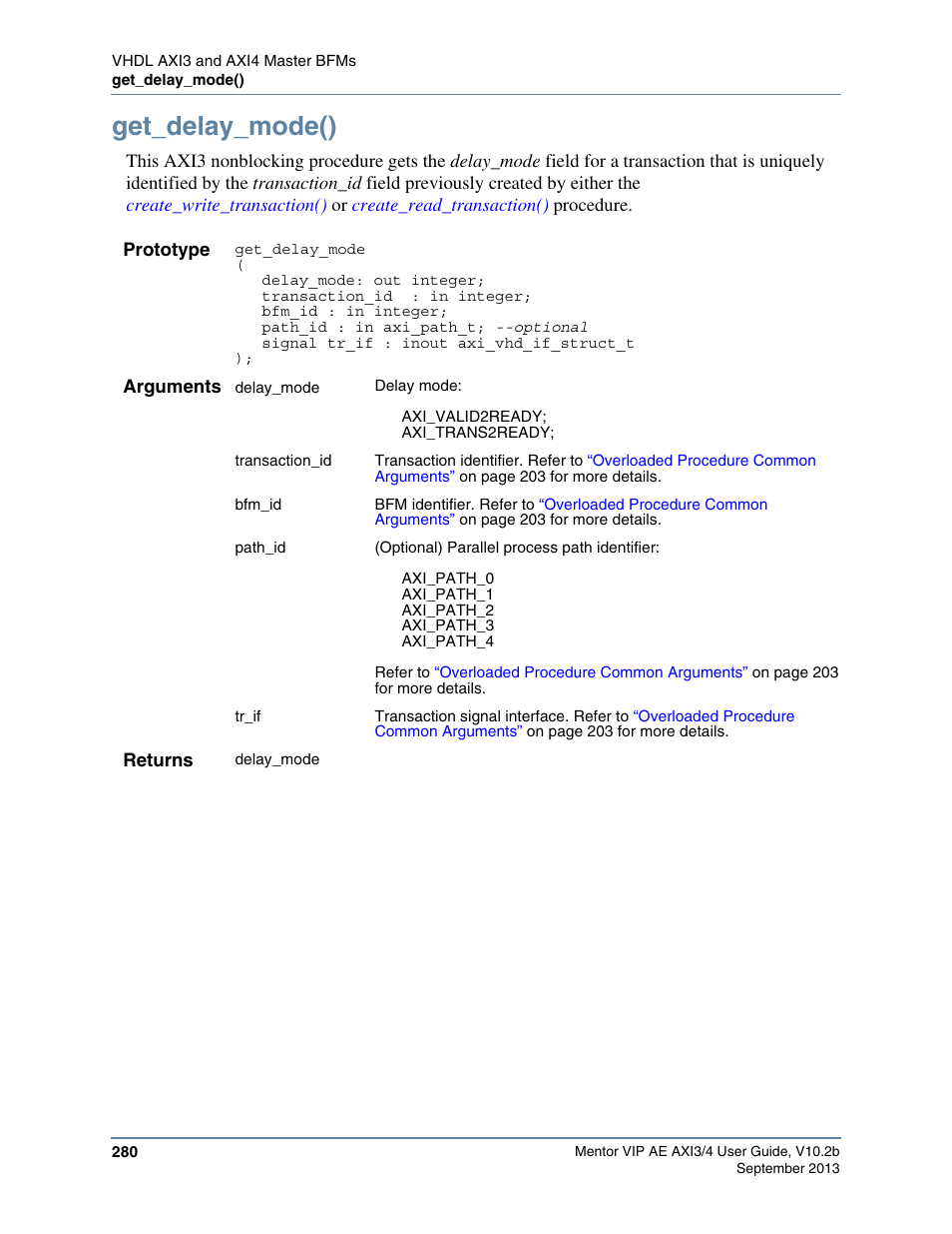 Get_delay_mode() | Altera Mentor Verification IP Altera Edition AMBA AXI3/4TM User Manual | Page 298 / 783