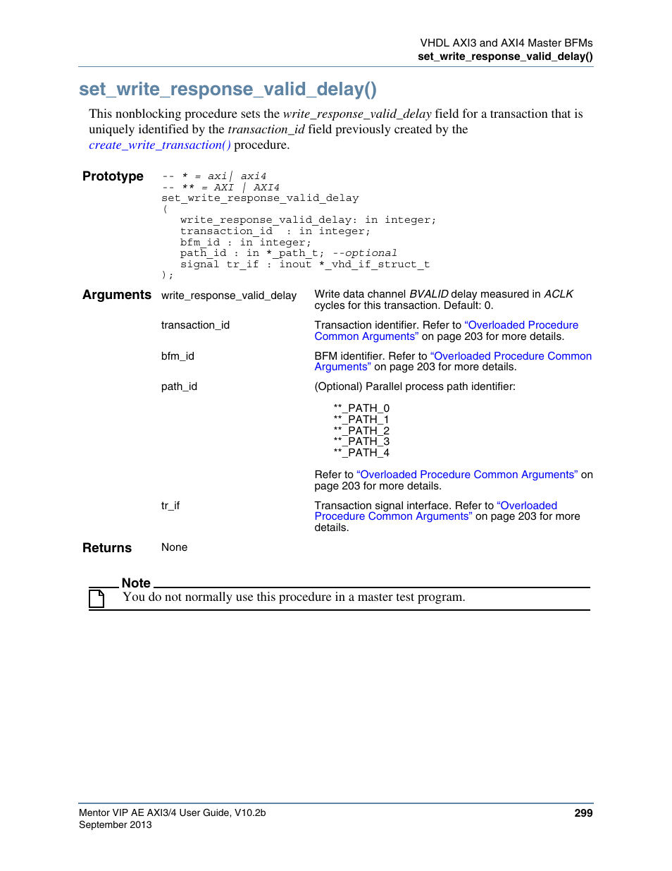 Set_write_response_valid_delay() | Altera Mentor Verification IP Altera Edition AMBA AXI3/4TM User Manual | Page 317 / 783