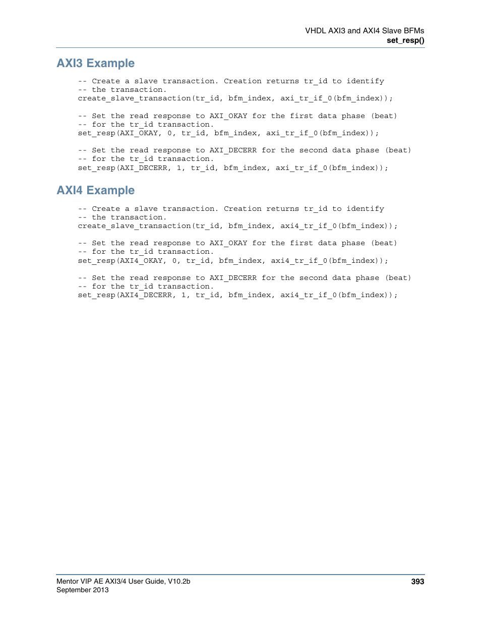 Axi3 example, Axi4 example | Altera Mentor Verification IP Altera Edition AMBA AXI3/4TM User Manual | Page 413 / 783