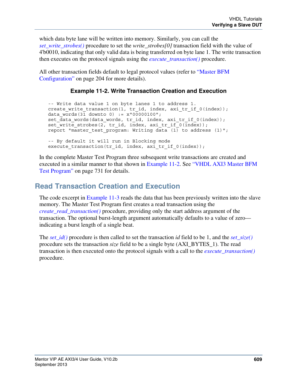 Read transaction creation and execution, Executing it. the code excerpt in, Example 11-2 | Altera Mentor Verification IP Altera Edition AMBA AXI3/4TM User Manual | Page 629 / 783