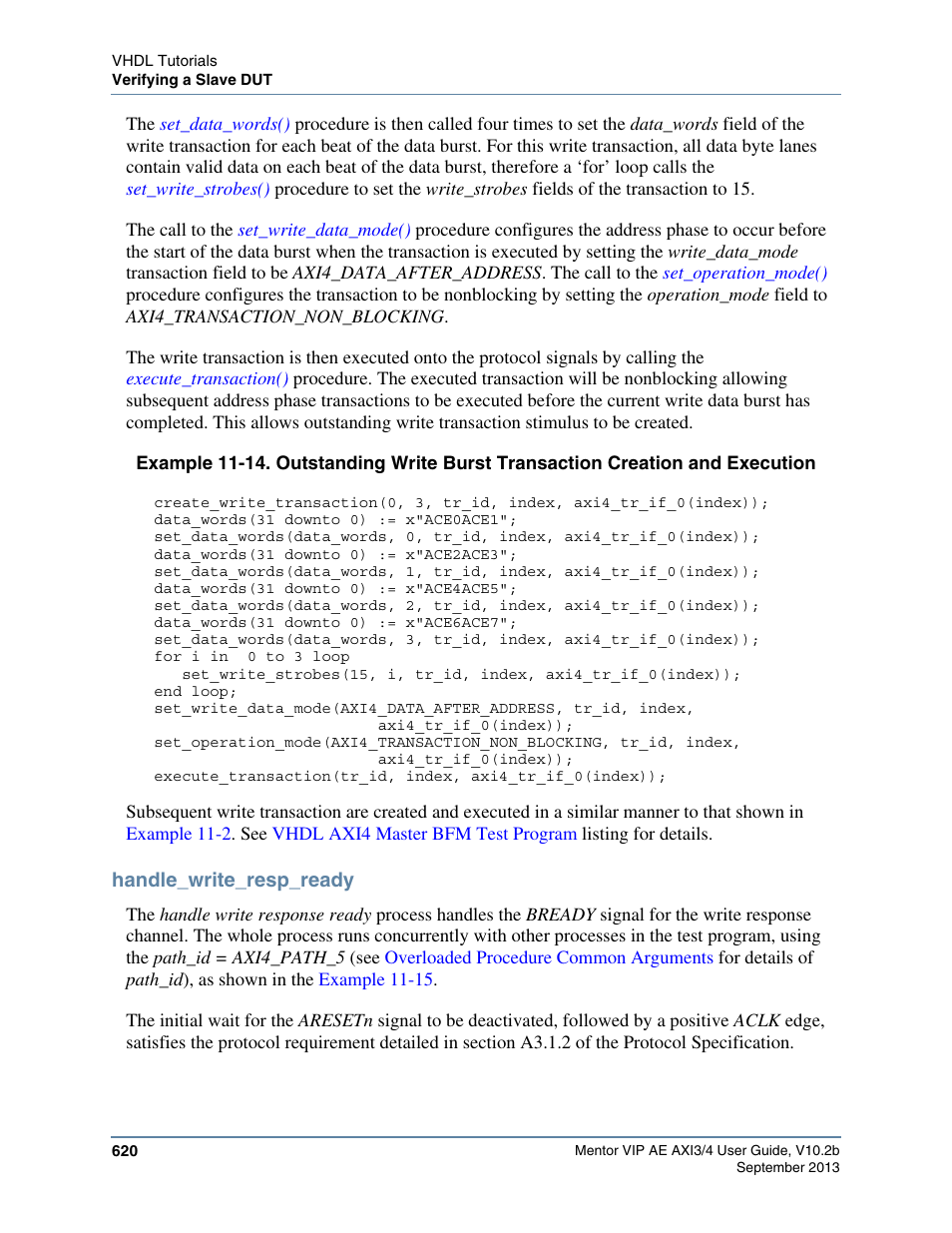Handle_write_resp_ready, Example 11-14, Uses the axi4 master bfm | Altera Mentor Verification IP Altera Edition AMBA AXI3/4TM User Manual | Page 640 / 783