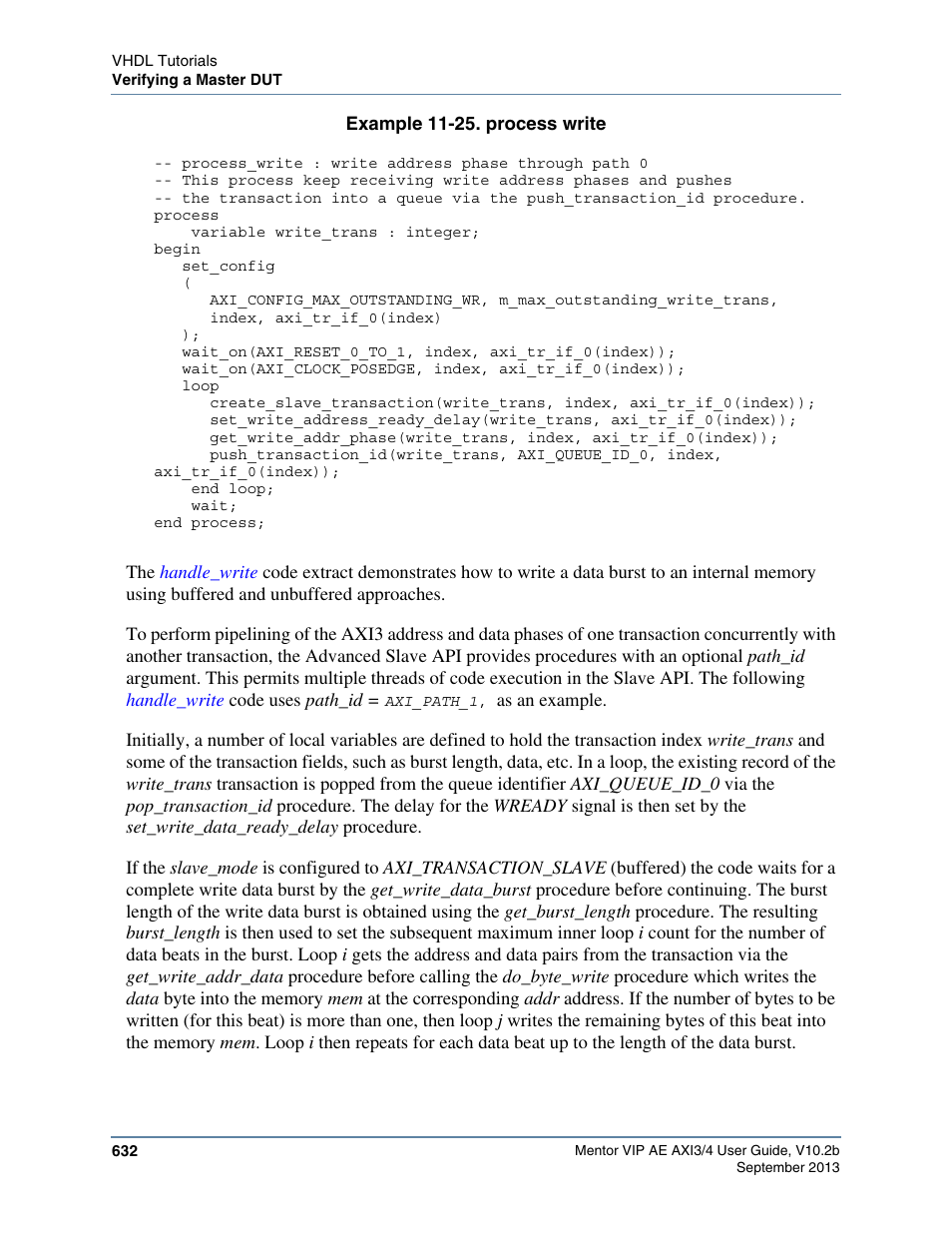 Example 11-25. process write, Process write, Write address phase to occur (refer to | Example 11-25 | Altera Mentor Verification IP Altera Edition AMBA AXI3/4TM User Manual | Page 652 / 783