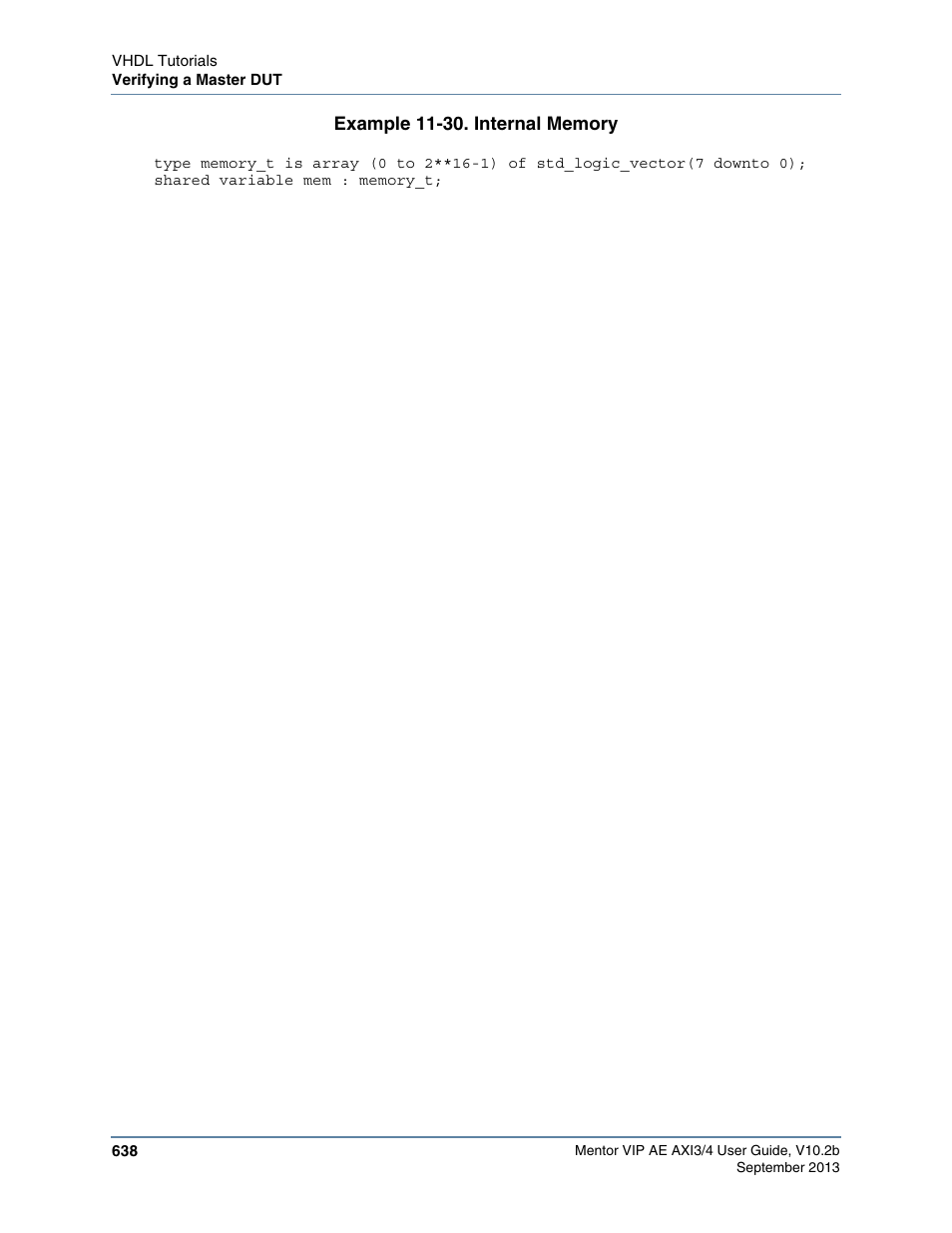 Example 11-30. internal memory | Altera Mentor Verification IP Altera Edition AMBA AXI3/4TM User Manual | Page 658 / 783