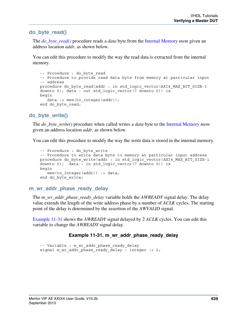 Do_byte_read(), Do_byte_write(), M_wr_addr_phase_ready_delay | Example 11-31. m_wr_addr_phase_ready_delay, Cedures, That read and write a | Altera Mentor Verification IP Altera Edition AMBA AXI3/4TM User Manual | Page 659 / 783