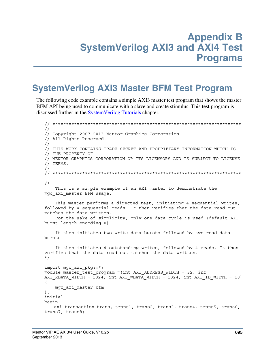 Systemverilog axi3 master bfm test program, Systemverilog, Axi3 master bfm test program | In appendix b, Systemverilog axi3 master, Bfm test program, For de, Systemverilog axi3, Master bfm test program, Systemverilog axi3 master bfm test | Altera Mentor Verification IP Altera Edition AMBA AXI3/4TM User Manual | Page 715 / 783