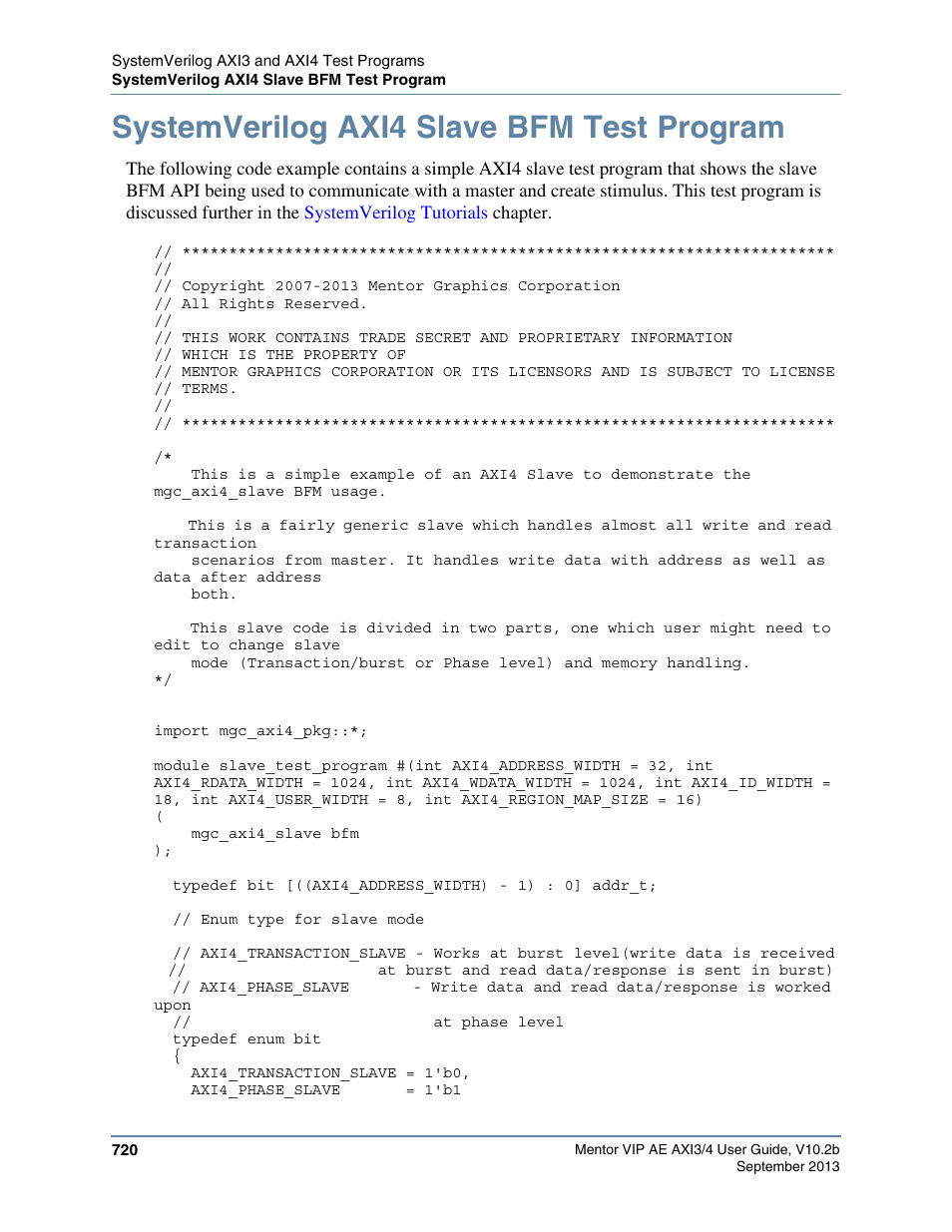 Systemverilog axi4 slave bfm test program, Program, refer to, Systemverilog axi4 slave bfm | Test program | Altera Mentor Verification IP Altera Edition AMBA AXI3/4TM User Manual | Page 740 / 783