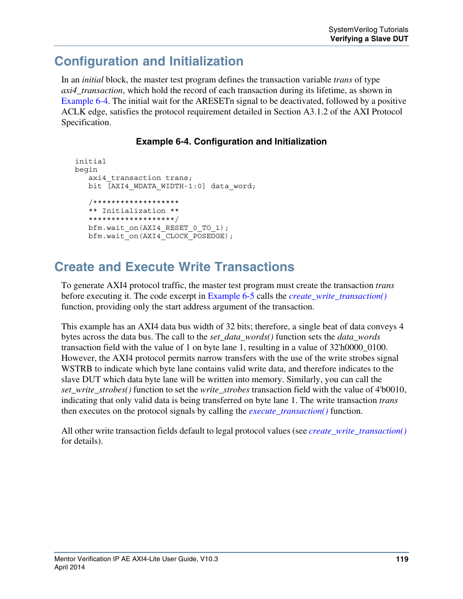 Configuration and initialization, Create and execute write transactions, Example 6-4. configuration and initialization | Altera Mentor Verification IP Altera Edition AMBA AXI4-Lite User Manual | Page 119 / 413