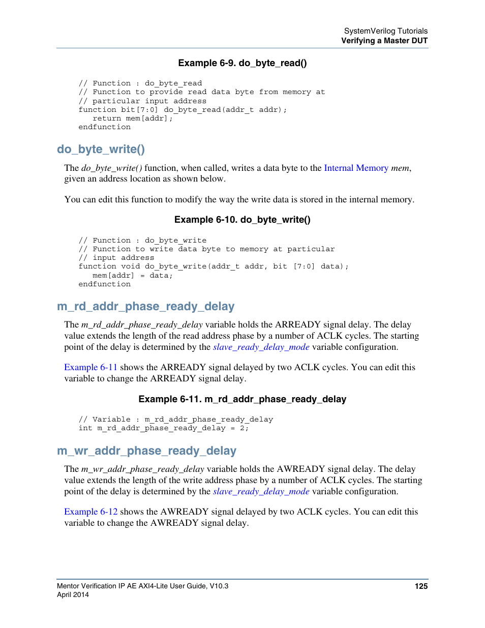 Do_byte_write(), M_rd_addr_phase_ready_delay, M_wr_addr_phase_ready_delay | Altera Mentor Verification IP Altera Edition AMBA AXI4-Lite User Manual | Page 125 / 413