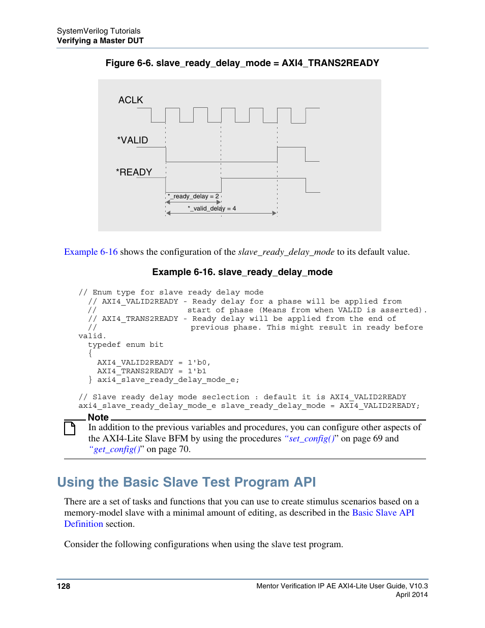 Using the basic slave test program api, Example 6-16. slave_ready_delay_mode, Ready both asserted) | Figure 6-6, Shows how to achieve a *ready before *valid | Altera Mentor Verification IP Altera Edition AMBA AXI4-Lite User Manual | Page 128 / 413