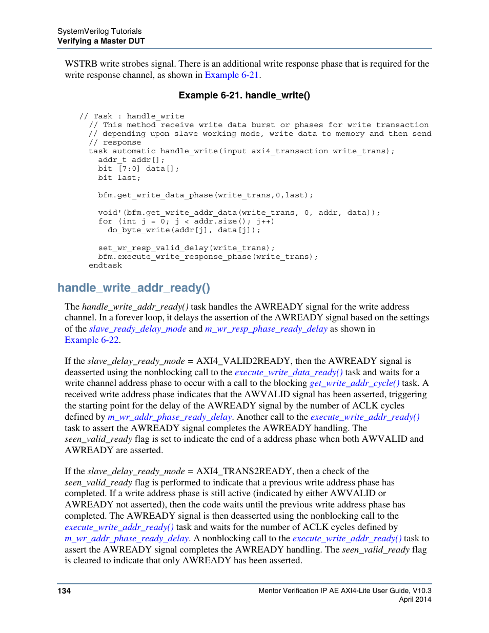 Handle_write_addr_ready(), Example 6-21. handle_write() | Altera Mentor Verification IP Altera Edition AMBA AXI4-Lite User Manual | Page 134 / 413