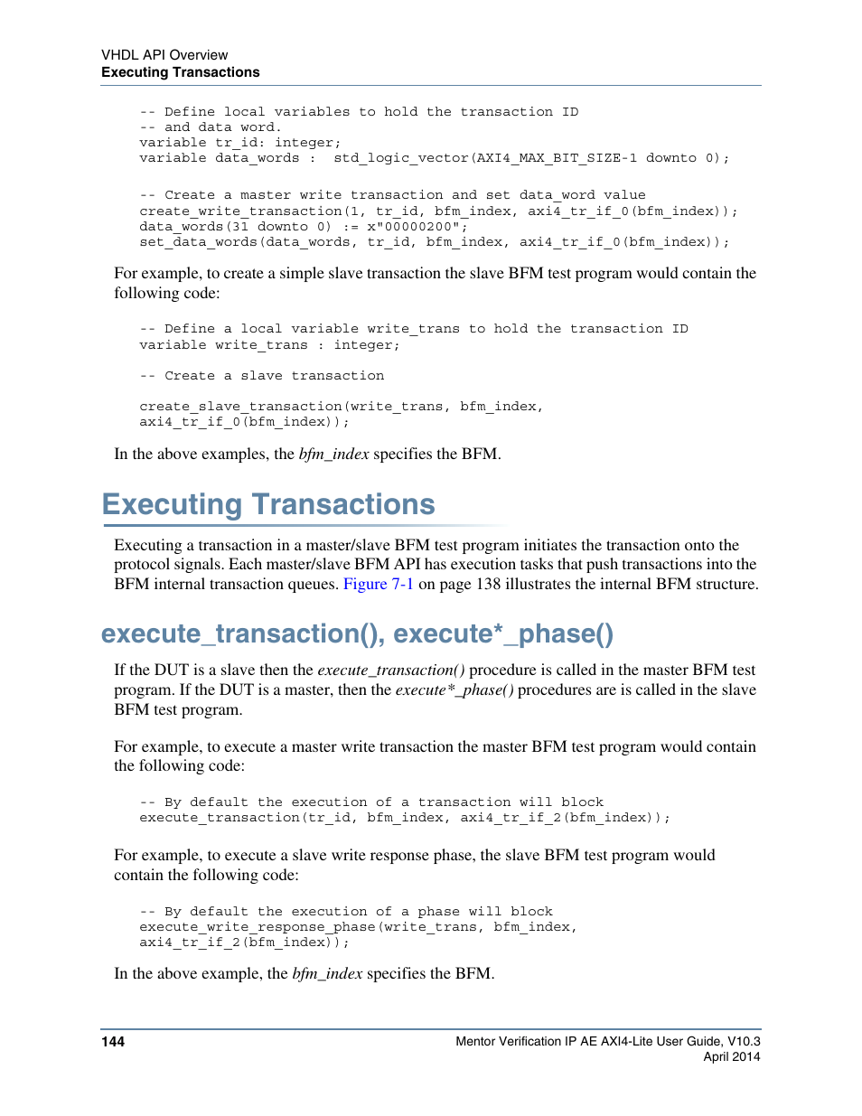 Executing transactions, Execute_transaction(), execute*_phase() | Altera Mentor Verification IP Altera Edition AMBA AXI4-Lite User Manual | Page 144 / 413