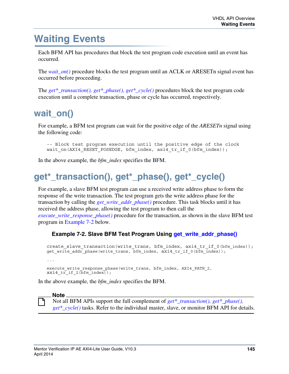 Waiting events, Wait_on(), Get*_transaction(), get*_phase(), get*_cycle() | Example 7-2. slave bfm test program using | Altera Mentor Verification IP Altera Edition AMBA AXI4-Lite User Manual | Page 145 / 413