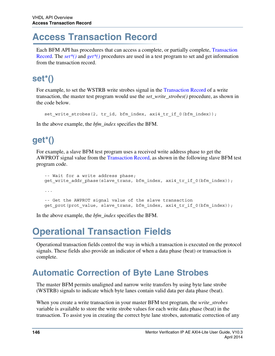 Access transaction record, Set*(), Get*() | Operational transaction fields, Automatic correction of byte lane strobes, Set*() get*() | Altera Mentor Verification IP Altera Edition AMBA AXI4-Lite User Manual | Page 146 / 413