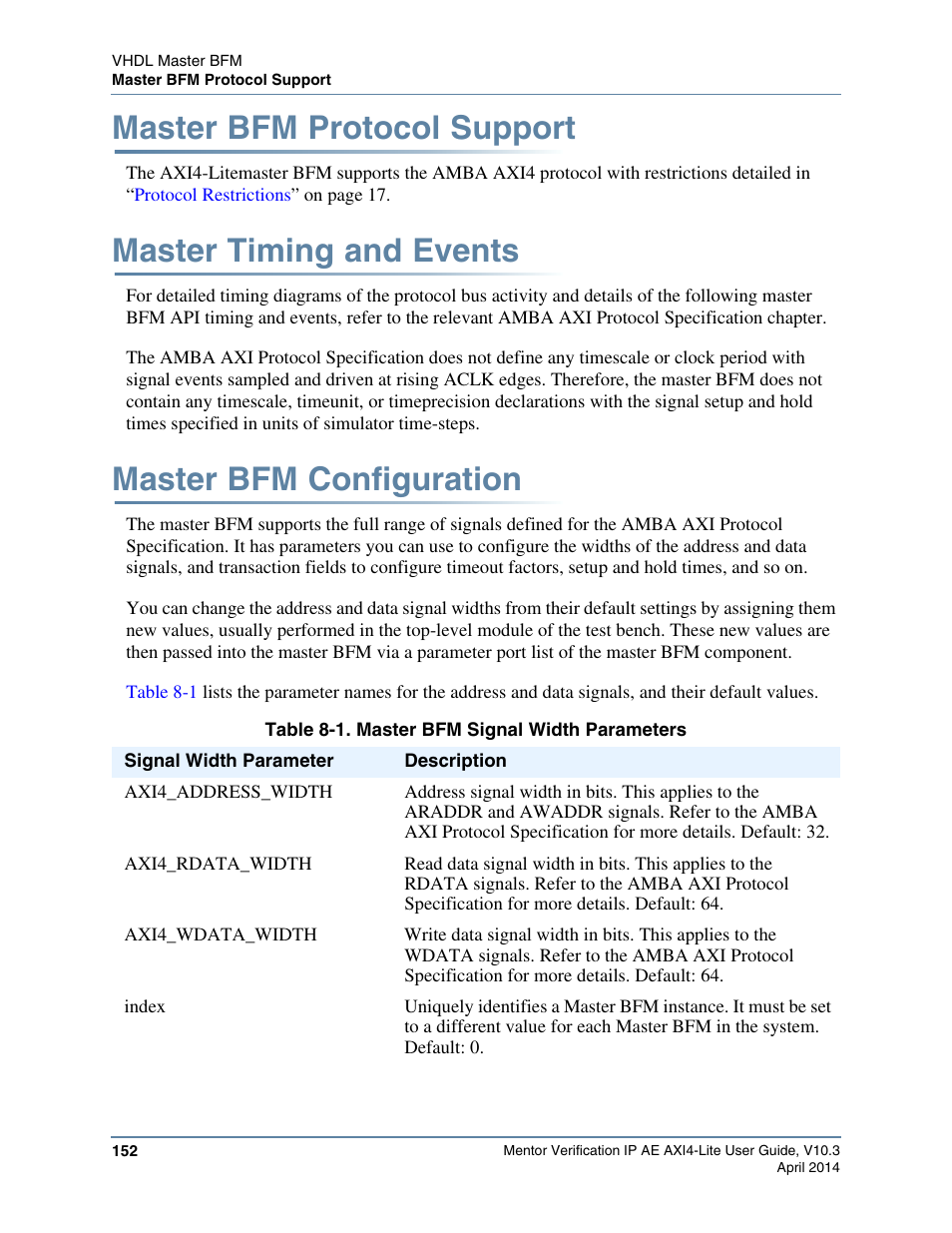 Master bfm protocol support, Master timing and events, Master bfm configuration | Table 8-1. master bfm signal width parameters | Altera Mentor Verification IP Altera Edition AMBA AXI4-Lite User Manual | Page 152 / 413