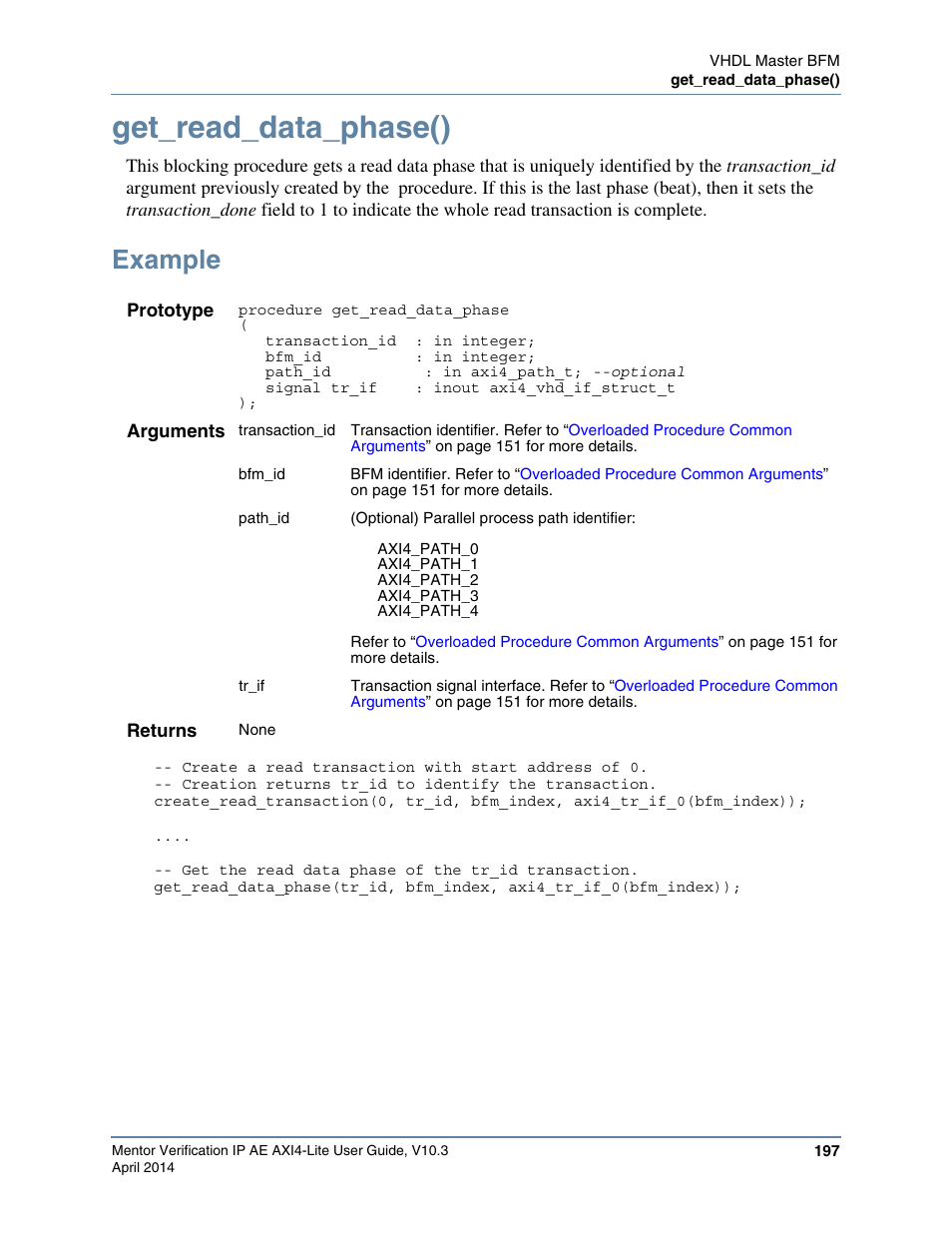 Get_read_data_phase(), Example, Followed by the | Procedure to complete the read transaction | Altera Mentor Verification IP Altera Edition AMBA AXI4-Lite User Manual | Page 197 / 413