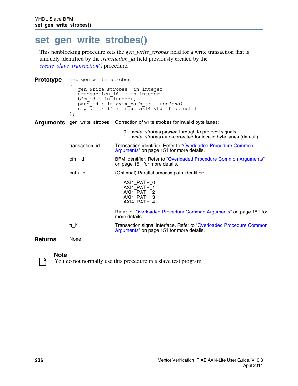 Set_gen_write_strobes() | Altera Mentor Verification IP Altera Edition AMBA AXI4-Lite User Manual | Page 236 / 413