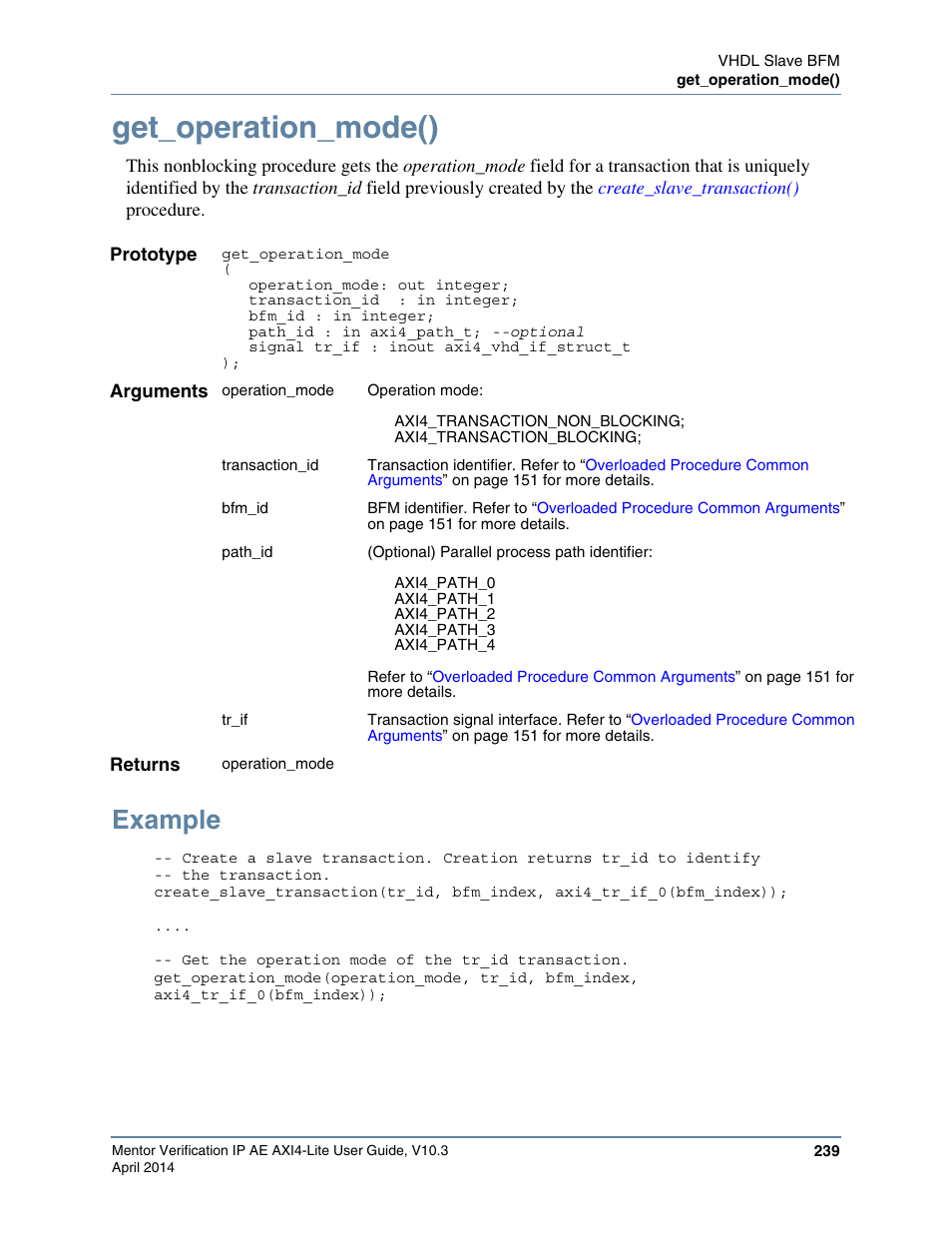 Get_operation_mode(), Example | Altera Mentor Verification IP Altera Edition AMBA AXI4-Lite User Manual | Page 239 / 413