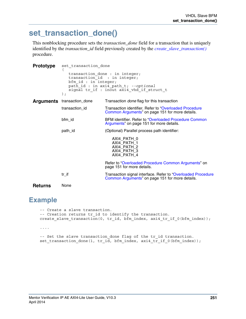 Set_transaction_done(), Example | Altera Mentor Verification IP Altera Edition AMBA AXI4-Lite User Manual | Page 251 / 413