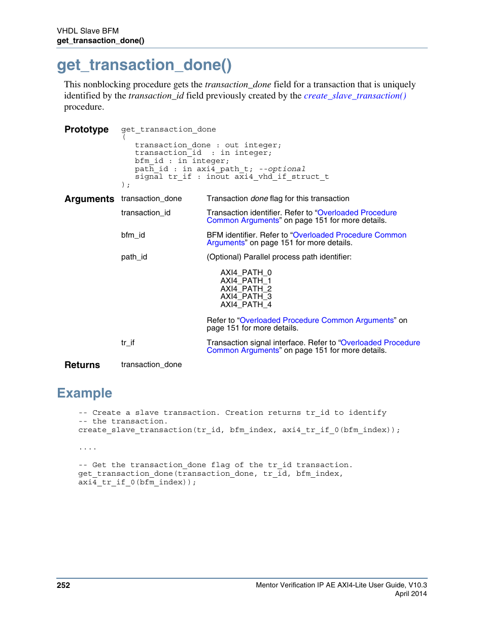 Get_transaction_done(), Example | Altera Mentor Verification IP Altera Edition AMBA AXI4-Lite User Manual | Page 252 / 413