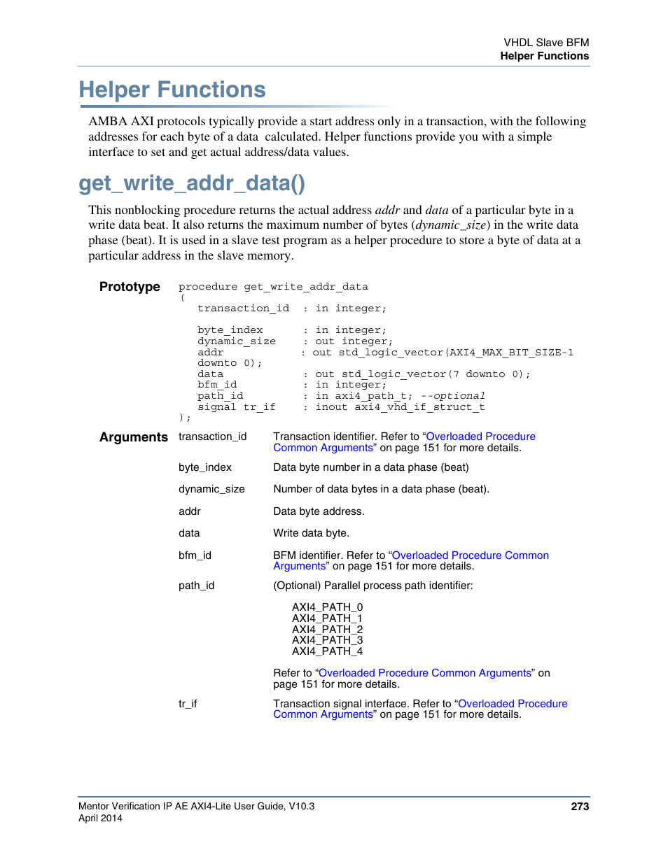 Helper functions, Get_write_addr_data() | Altera Mentor Verification IP Altera Edition AMBA AXI4-Lite User Manual | Page 273 / 413