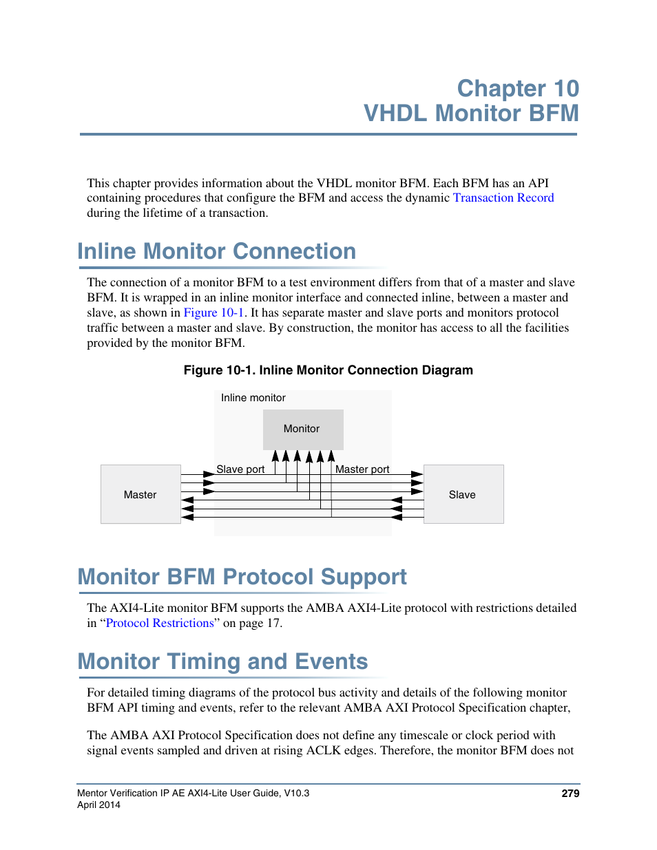 Chapter 10 vhdl monitor bfm, Inline monitor connection, Monitor bfm protocol support | Monitor timing and events, Figure 10-1. inline monitor connection diagram | Altera Mentor Verification IP Altera Edition AMBA AXI4-Lite User Manual | Page 279 / 413