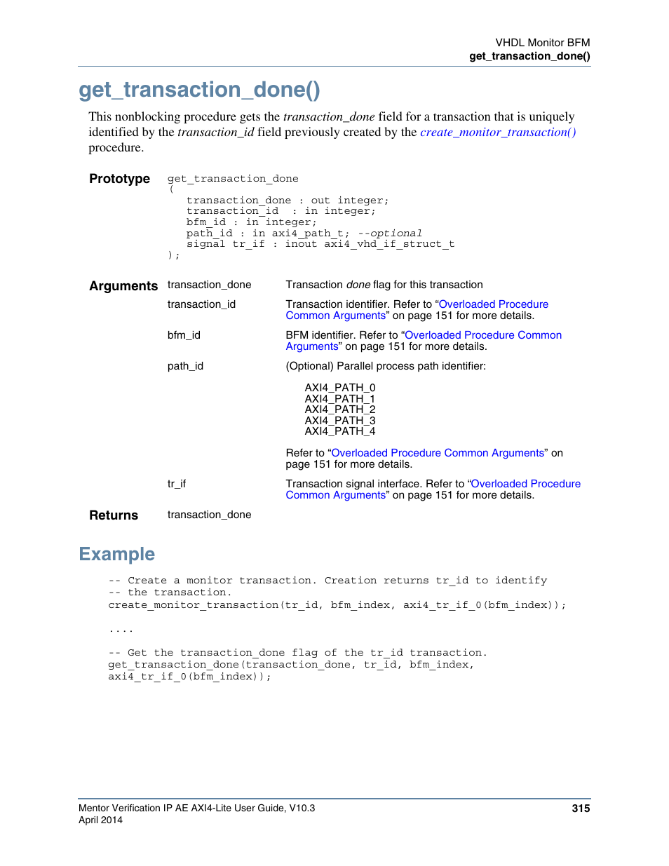 Get_transaction_done(), Example | Altera Mentor Verification IP Altera Edition AMBA AXI4-Lite User Manual | Page 315 / 413