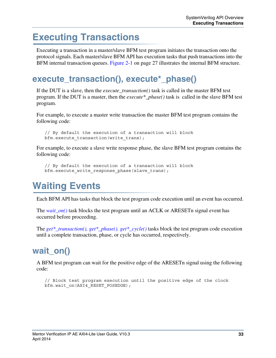 Executing transactions, Execute_transaction(), execute*_phase(), Waiting events | Wait_on() | Altera Mentor Verification IP Altera Edition AMBA AXI4-Lite User Manual | Page 33 / 413